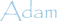 Adam
